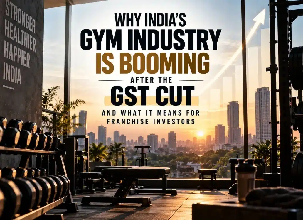 India Gym Industry-GST Cut Franchise-Investors Cover